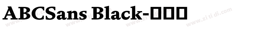 ABCSans Black字体转换 ABCSans Black字体转换